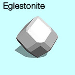 render of Eglestonite model